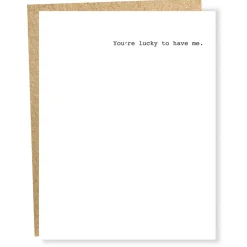 Sapling Press: Lucky To Have Me Card